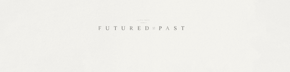 FUTURED PAST EDITIONS by Andrea Chiampo
