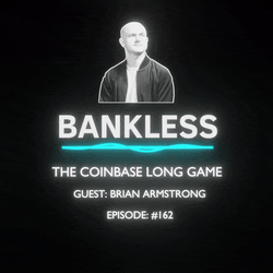Bankless - The Coinbase Long Game