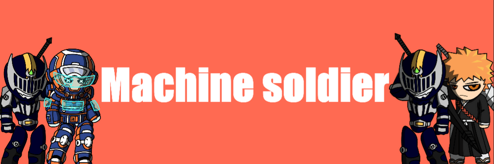 Machine Soldier