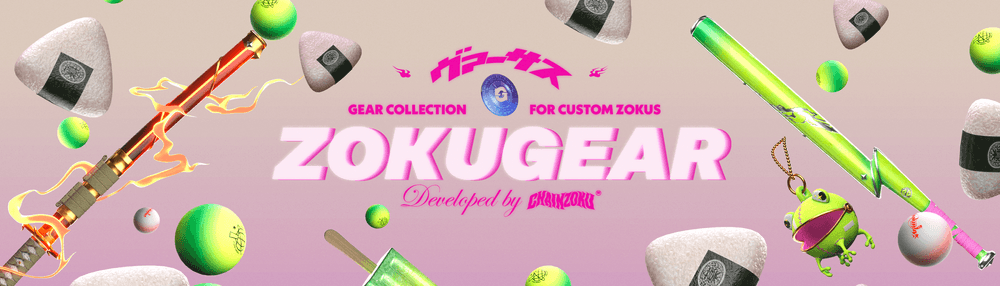 Zoku Gear By ChainZoku