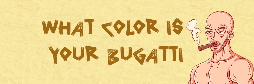 What Color Is Your Bugatti