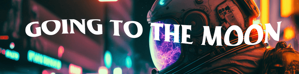 Going To The Moon GTTM