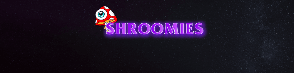 Shroomies