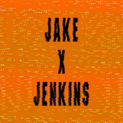 Jake x Jenkins