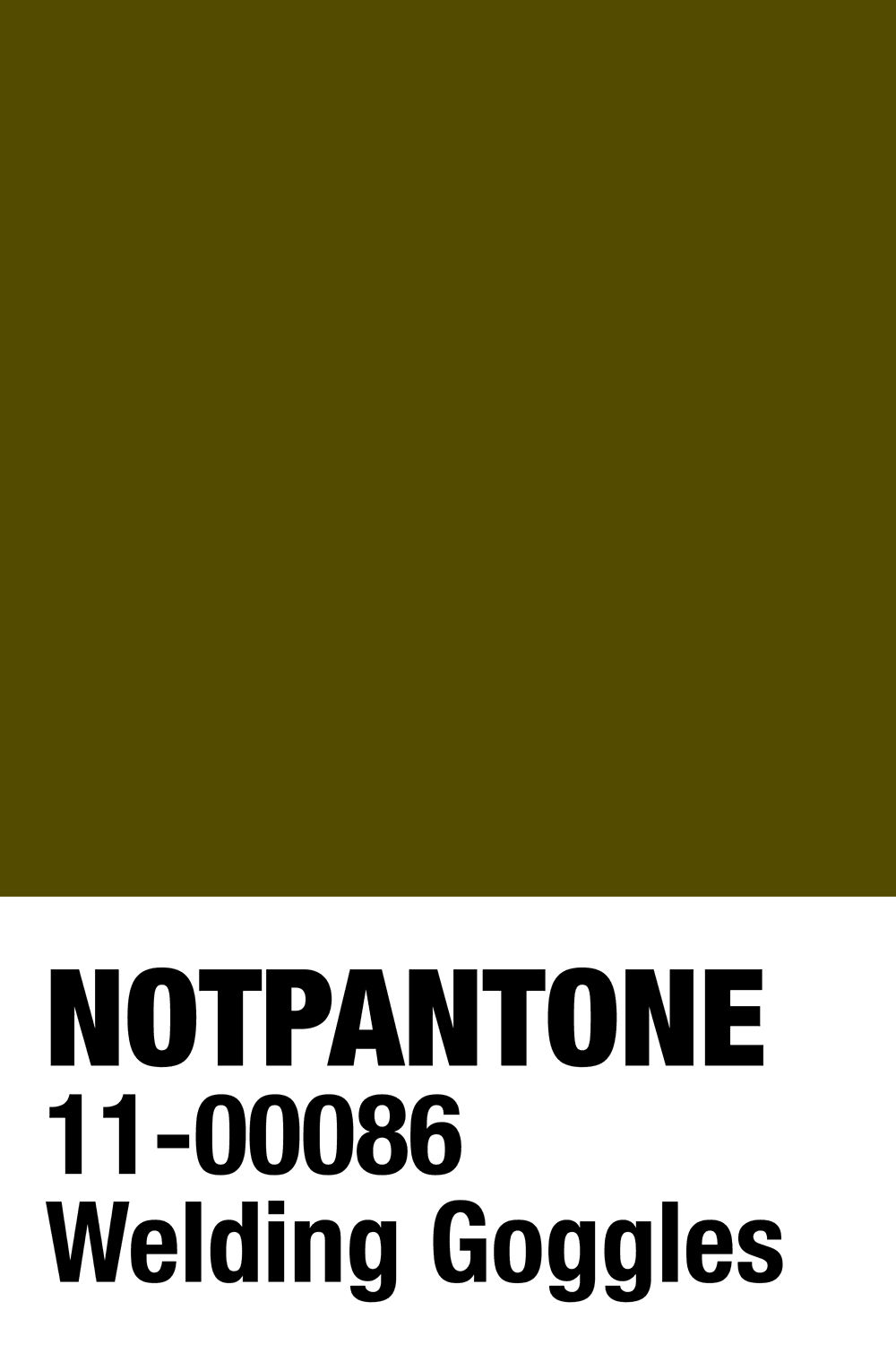 NOTPANTONE - Welding Goggles