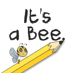 it's a bee