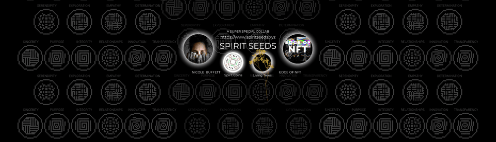 Spirit Seeds (Nicole Buffett x Edge of NFT)