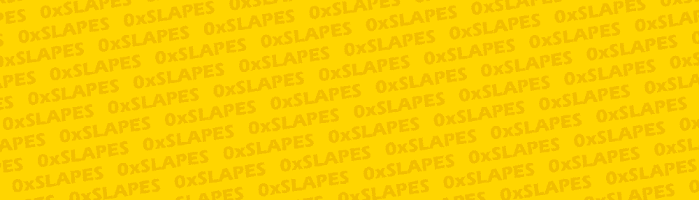 0xSLAPES