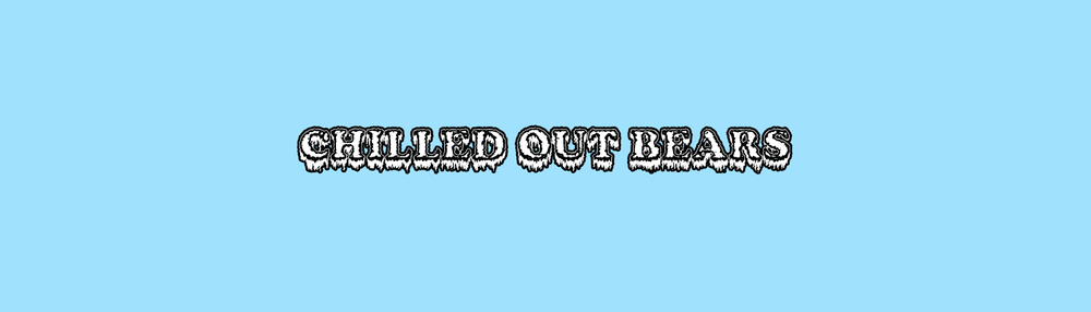 Chilled Out Bears Official