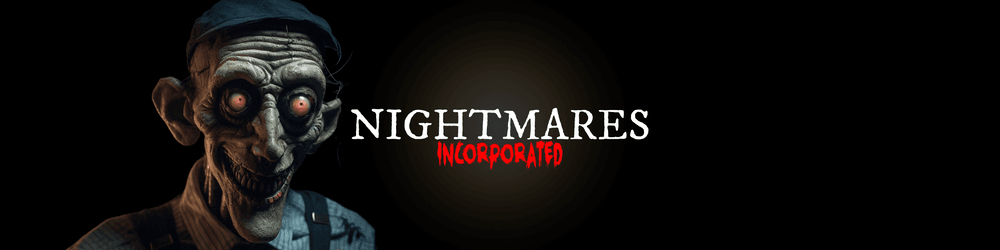 NIGHTMARES INCORPORATED