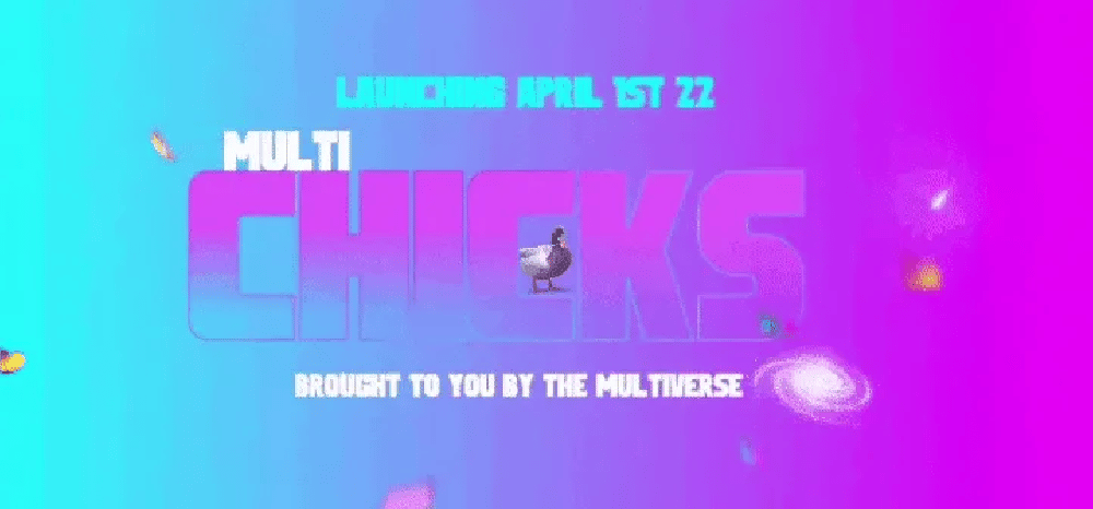 MultiChicks
