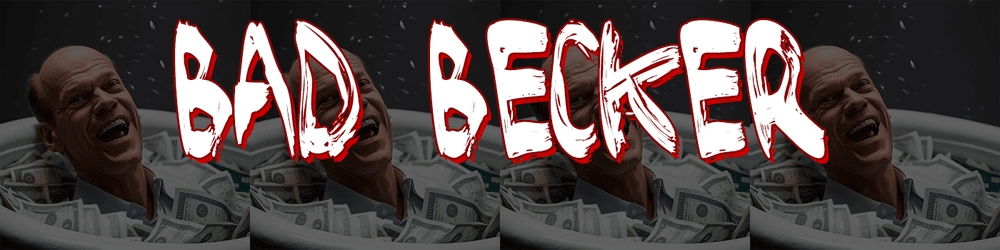 BAD BECKER