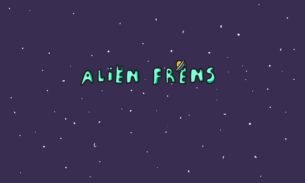 alien frens