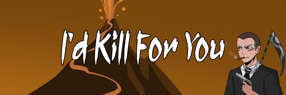 I'd Kill For You