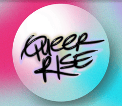 Queer Rise