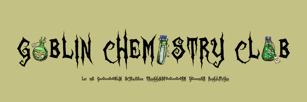 Goblin Chemistry Club