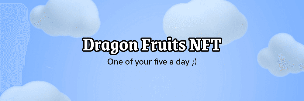 Dragon Fruits NFT