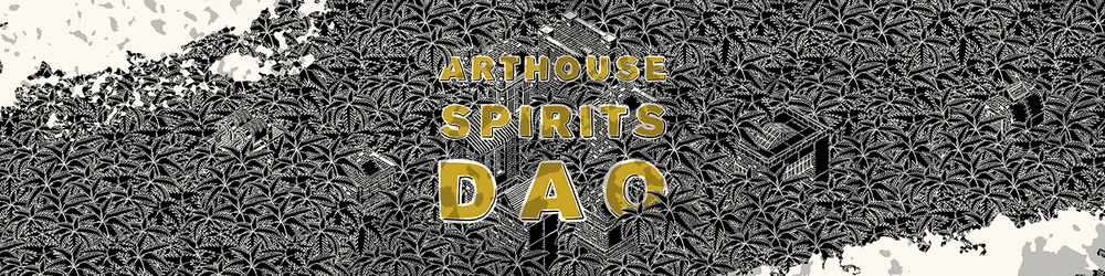 ArtHouse Spirits DAO Welcome Pack