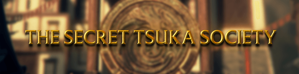 The Secret Tsuka Society - Honor Medals
