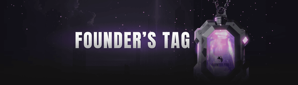 COUNTERFIRE | Founder's Tag