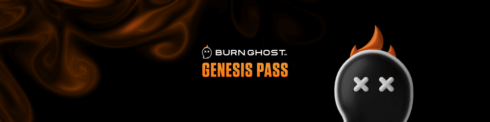 Burn Ghost Genesis Pass