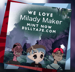 Bully Apes Flyer - Milady Maker