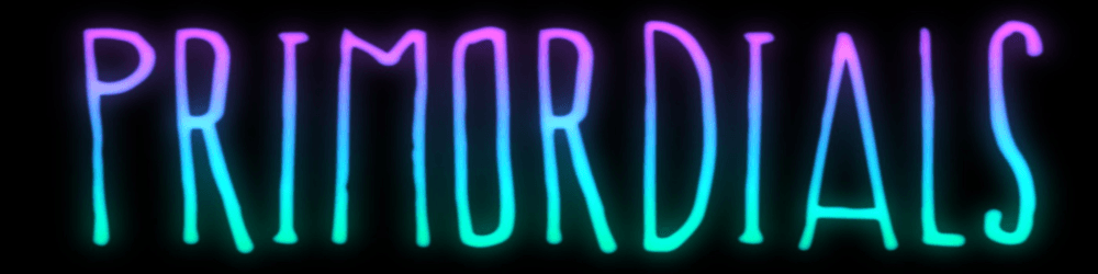 Primordials