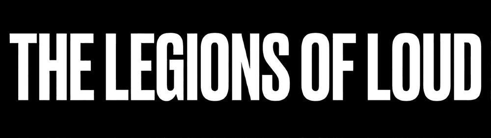 Legions of Loud