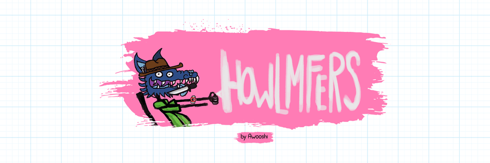 howlmfers