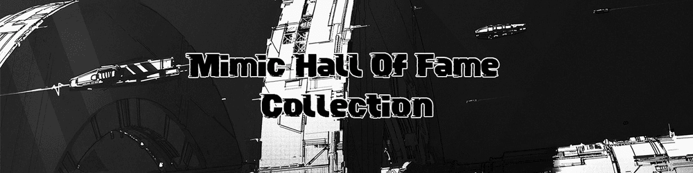 Mimic Hall Of Fame Collection