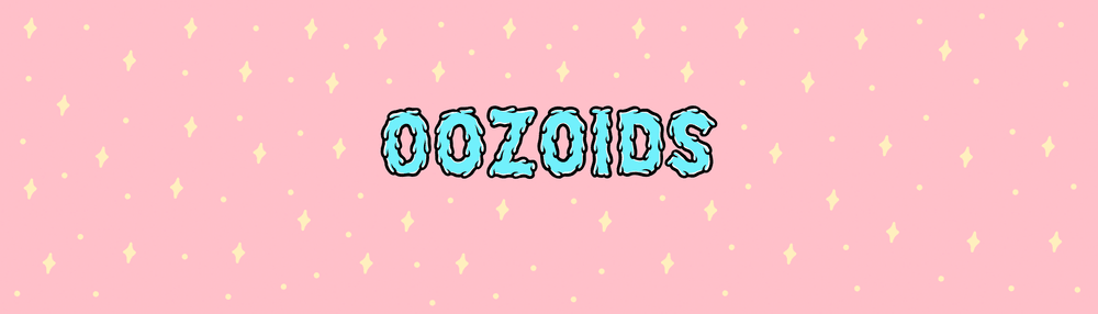 Oozoids