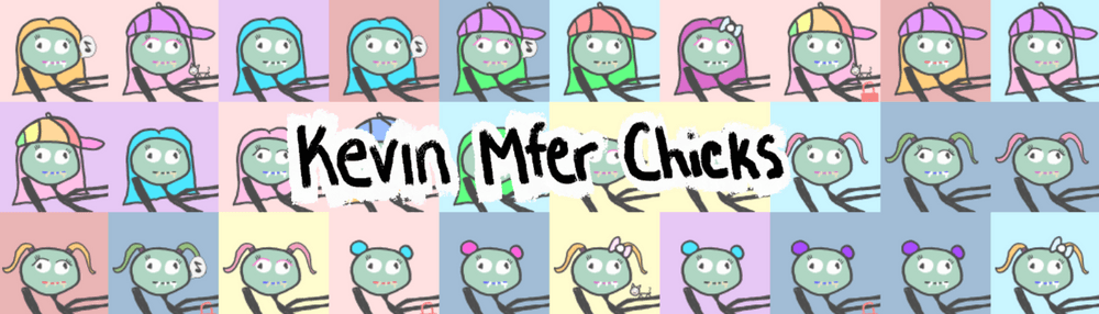 Kevin Mfer Chicks