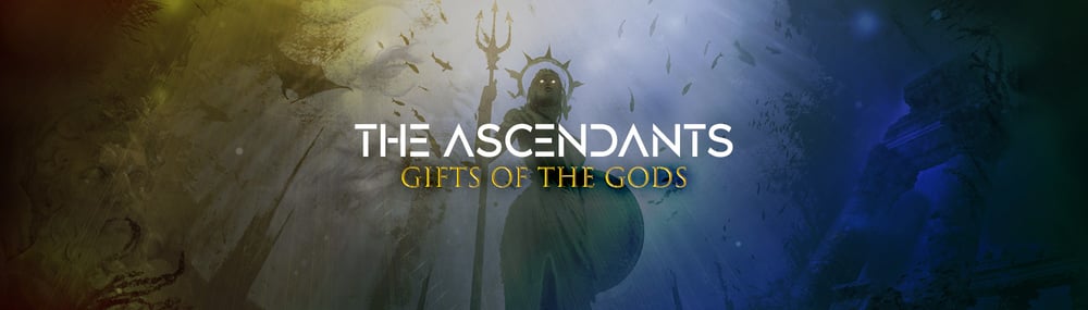 The Ascendants - Gifts of The Gods