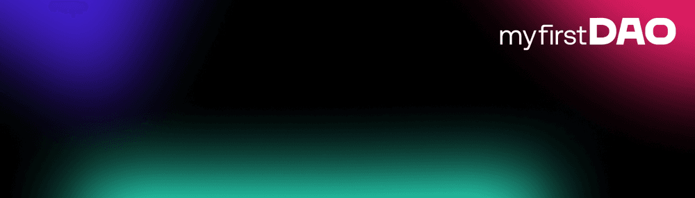 My First DAO by Upstream