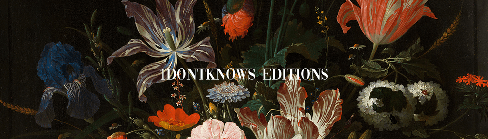 1dontknows editions