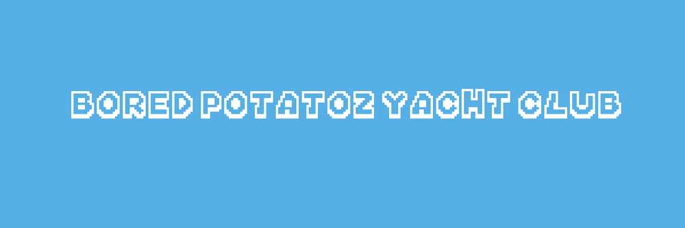 Bored Potatoz Yacht Club