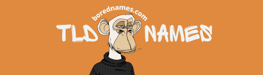 Bored TLD - Top Level Domain Names