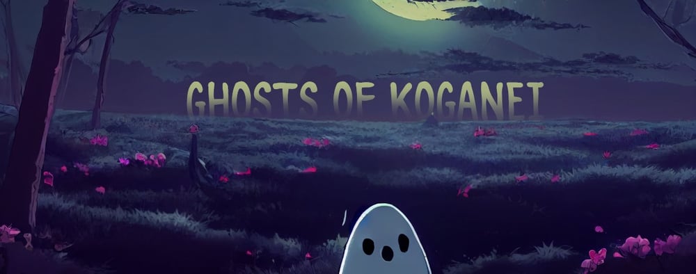 Ghosts of Koganei