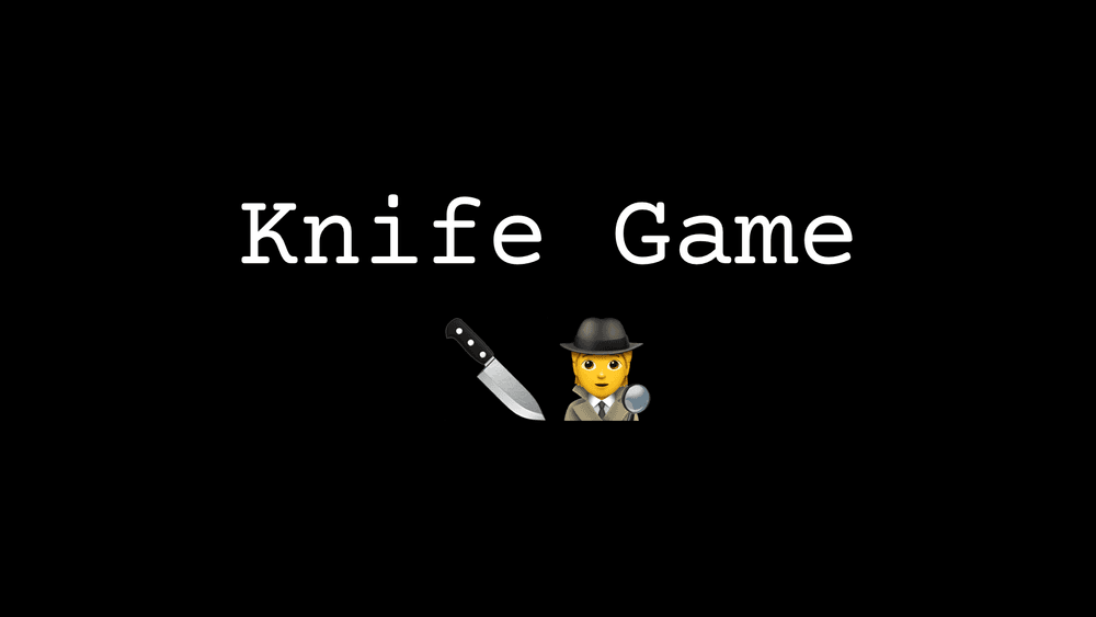 Knife Game (Round 1) - Spies