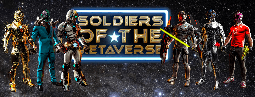 The Soldiers Of The Metaverse
