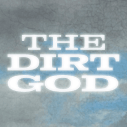the dirt god perks