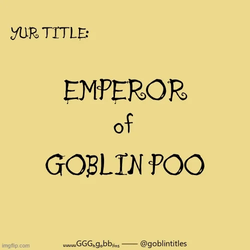 goblintitleswtf