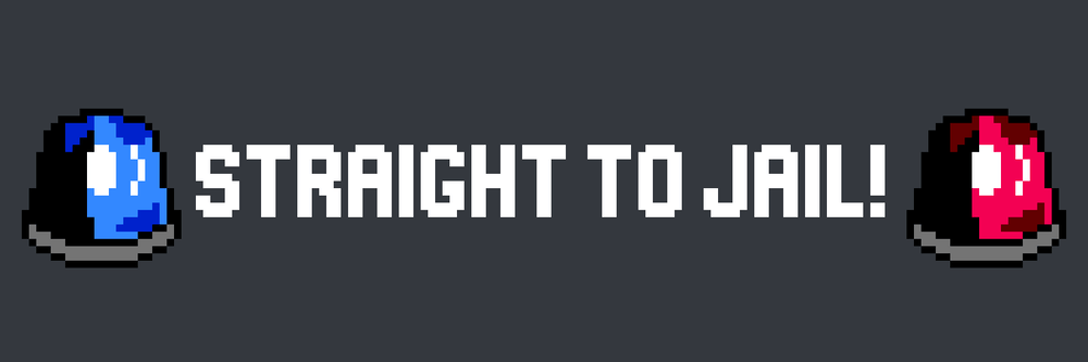 Straight To Jail!