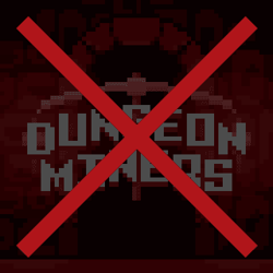 OLD DUNGEON MINERS - DO NOT USE