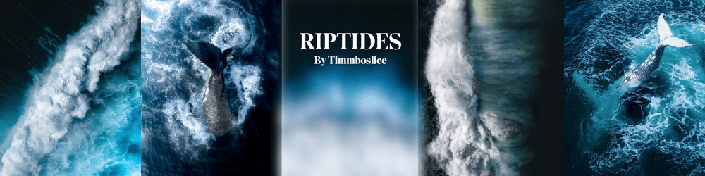 RIPTIDES