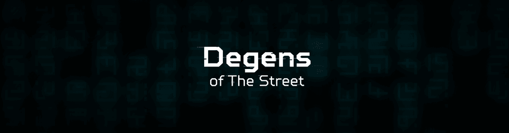 Degens of The Street
