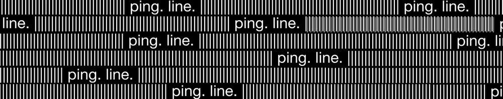 ping. line.