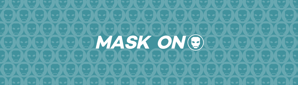 real Mask On