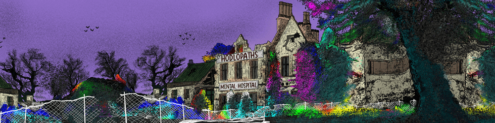 Hodlopaths Mental Hospital