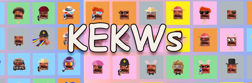 KEKWs